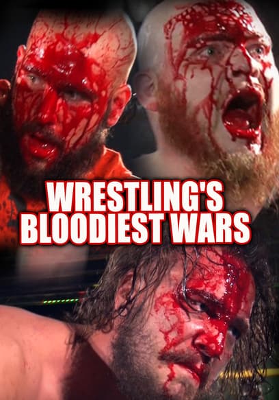 S01:E08 - Wrestling's Bloodiest Wars: Bloody Handle