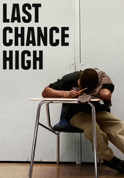 Last Chance High