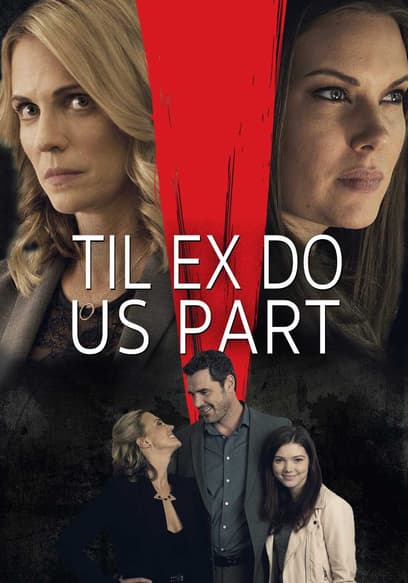 Til Ex Do Us Part