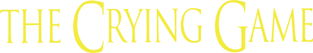 The Crying Game
