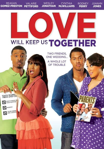 Love Will Keep Us Together poster
