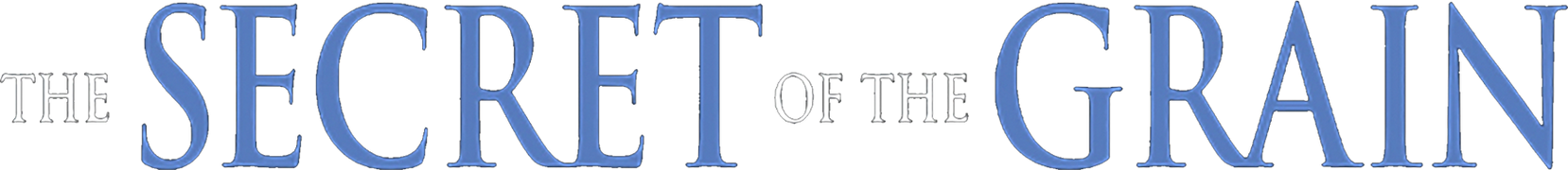 The Secret of the Grain