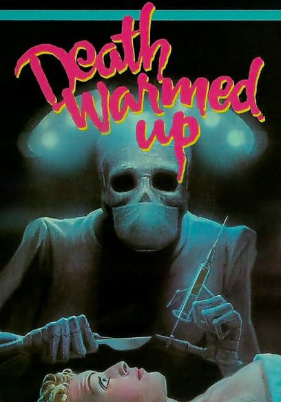 Death Warmed Up
