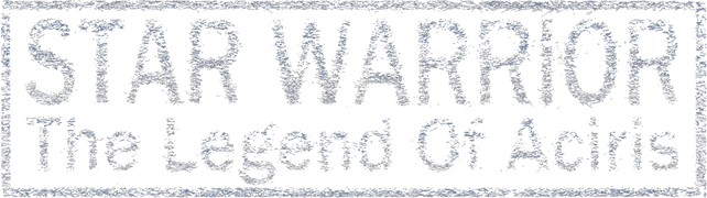 Star Warrior: The Legend of Aciris