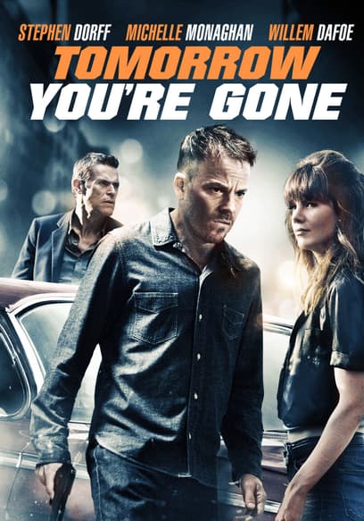 Tomorrow You're Gone poster