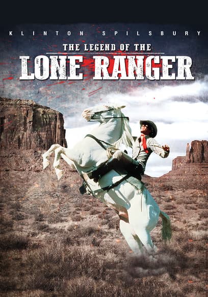 The Legend of the Lone Ranger