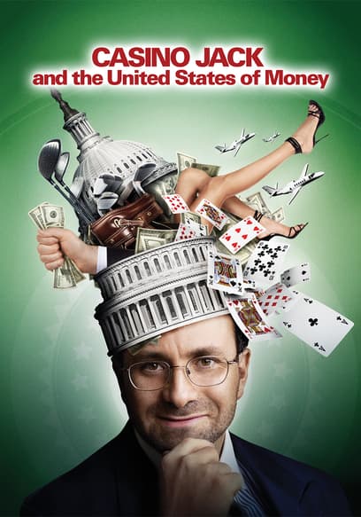 Casino Jack and the United States of Money