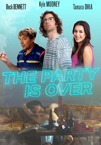 The Party Is Over poster