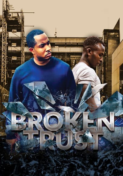 Broken Trust