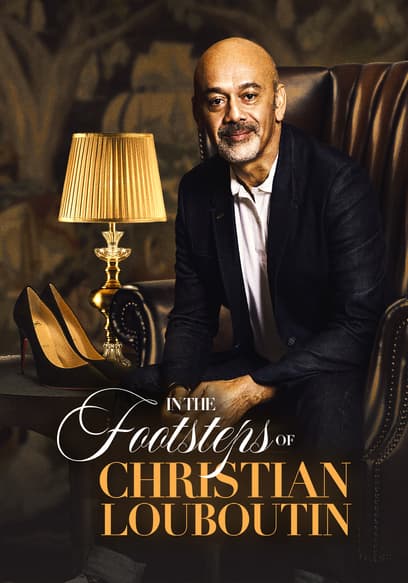 In the Footsteps of Christian Louboutin