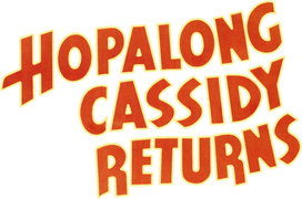 Hopalong Cassidy Returns