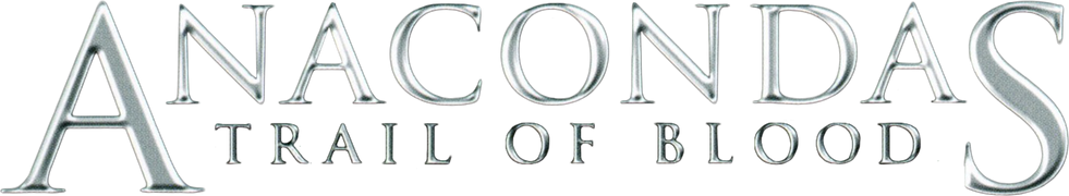 Anacondas: Trail of Blood