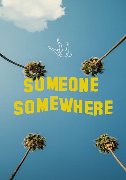 Someone Somewhere