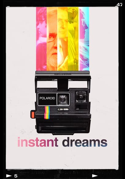 Instant Dreams