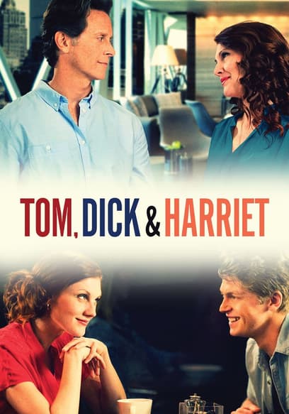 Tom, Dick & Harriet poster