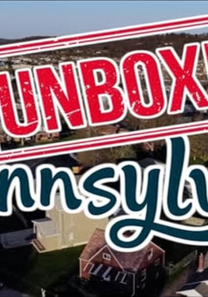 S01:E06 - Unboxing Pennsylvania: What It's Like Living in Pennsylvania poster
