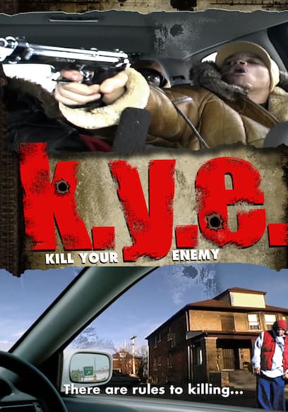 K.Y.E.: Kill Your Enemy