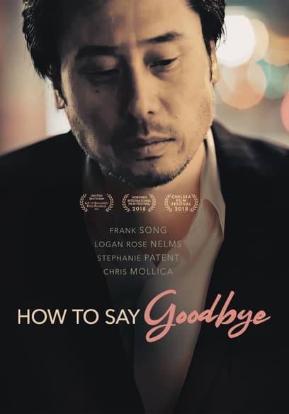 How to Say Goodbye