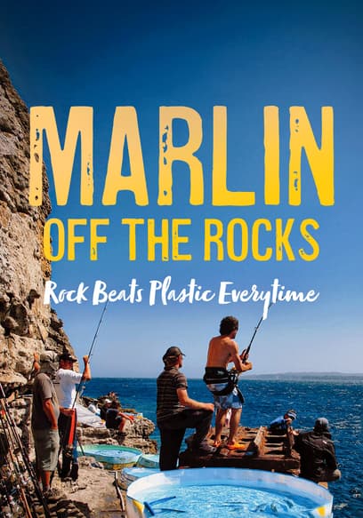 Marlin Off the Rocks: Rock Beats Plastic Every Time