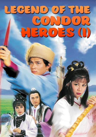 Legend of the Condor Heroes (I)