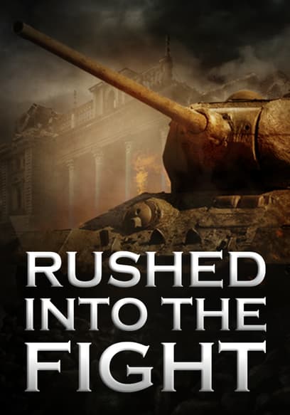 Rushed Into the Fight