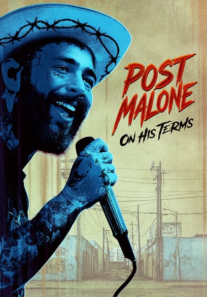 Post Malone: On His Terms