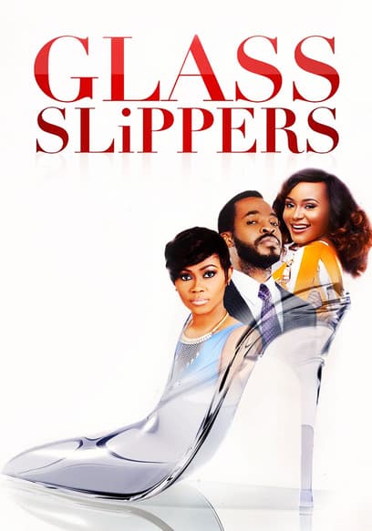 Glass Slippers