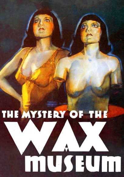 The Mystery of the Wax Museum poster