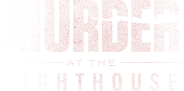 Murder at the Lighthouse