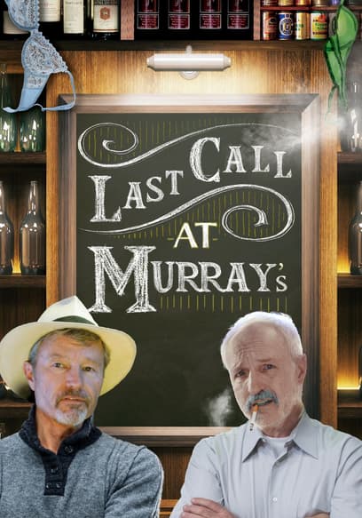 Last Call at Murray's