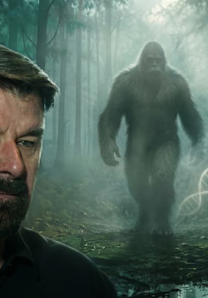 S01:E06 - Bigfoot DNA Exists poster