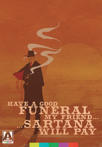Have a Good Funeral My Friend…Sartana Will Pay poster