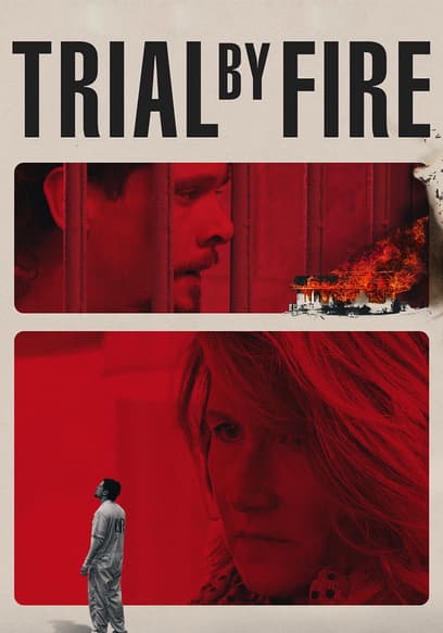 Trial by Fire