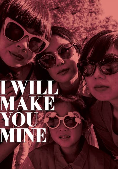 I Will Make You Mine