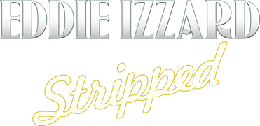 Eddie Izzard: Stripped