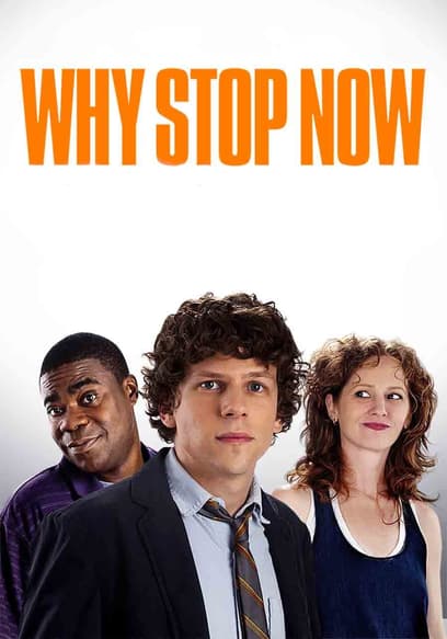 Why Stop Now? poster