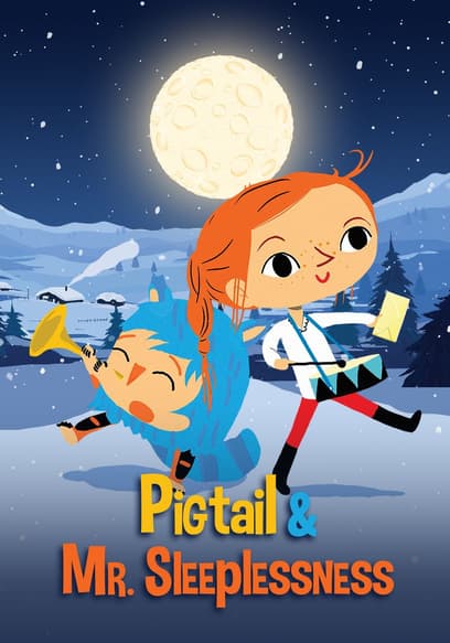 Pigtail & Mr. Sleeplessness poster