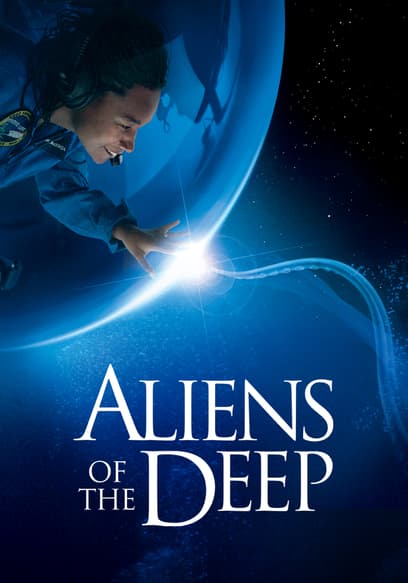 Aliens of the Deep