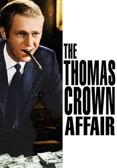 The Thomas Crown Affair (1968)