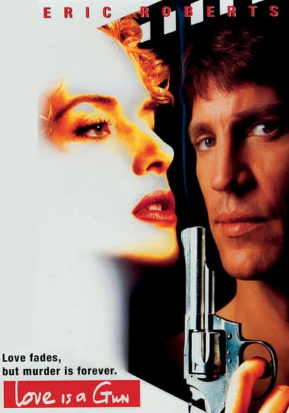 Love Is a Gun