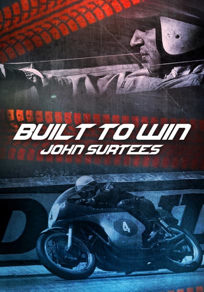 Built to Win: John Surtees