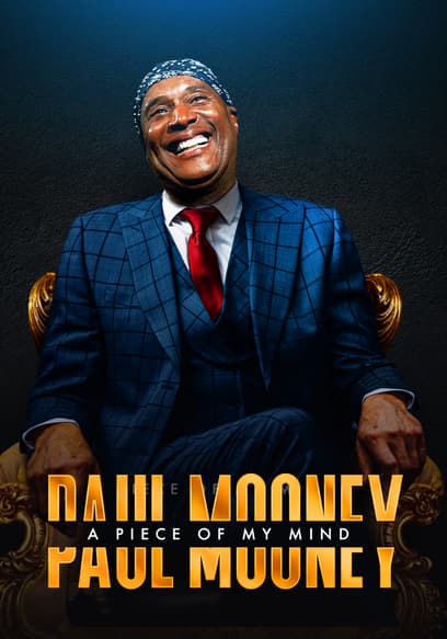 Paul Mooney: A Piece of My Mind