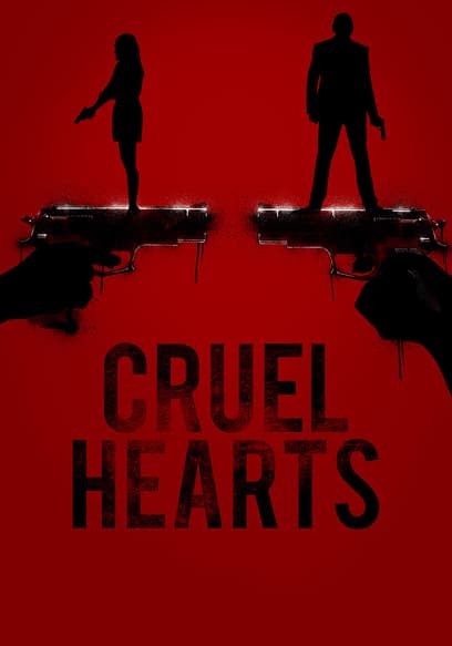 Cruel Hearts