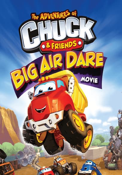 The Adventures of Chuck & Friends: Big Air Dare