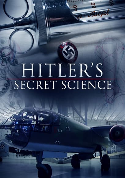 Hitler's Secret Science