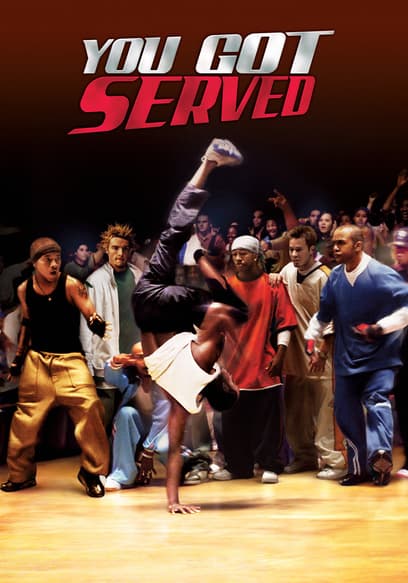 You Got Served