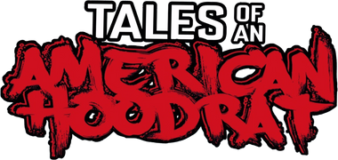 Tales of an American Hoodrat