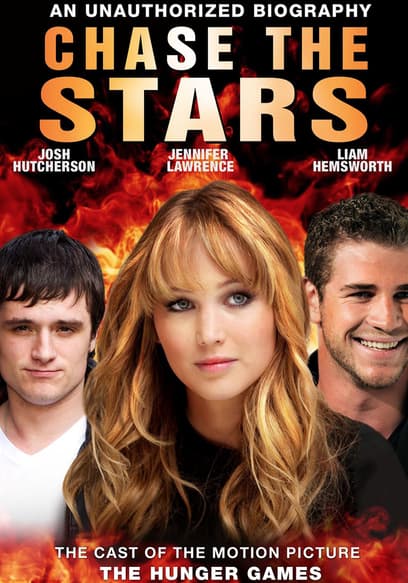 Chase the Stars: The Cast of the Hunger Games poster