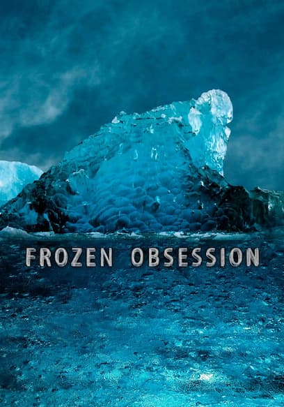 Frozen Obsession