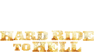 Hard Ride To Hell
